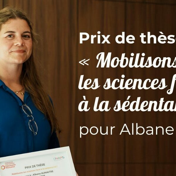 Albane Aumaitre, responsable de projet au DAHLIR, première lauréate du prix de thèse « Mobilisons les sciences face à la sédentarité »